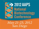 2012 AAPS National Biotechnology Conference