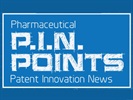 Pharmaceutical P.I.N. Points: Patent Innovation News